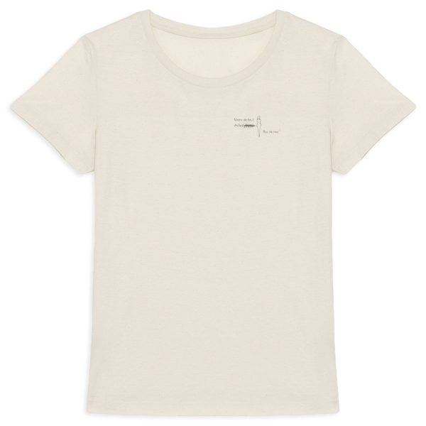 T-shirt Femme épais "Moins de bruit, plus de moi" (3 coloris)